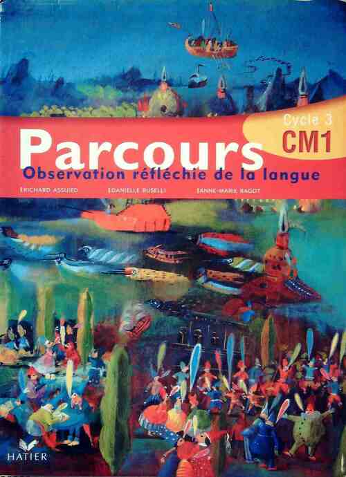 Parcours Français manuel CM1 - Collectif - Livre
