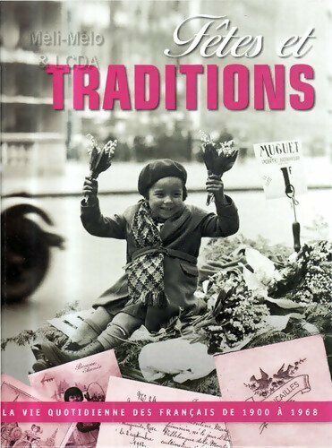 Fêtes et traditions - Bernard Haumont - Livre