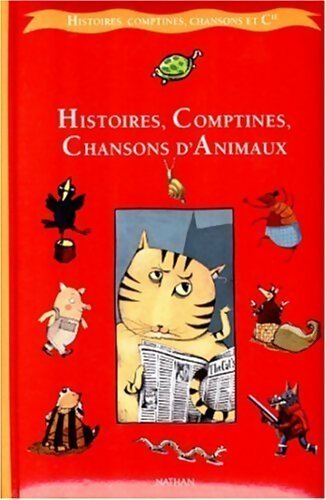 Histoires, comptines, chansons d'animaux - Françoise Bobe - Livre