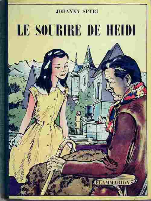 Le sourire de Heidi - Johanna Spyri - Livre
