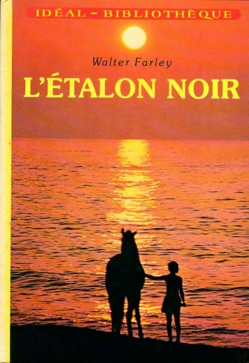L'étalon noir - Walter Farley - Livre
