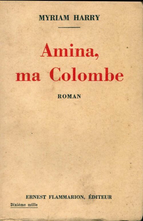 Amina, ma colombine - Myriam Harry - Livre