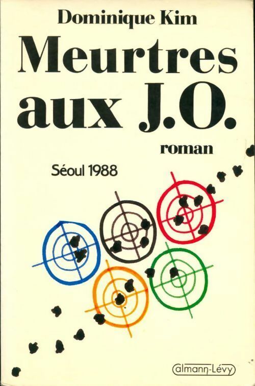 Meurtres aux J.O. - Dominique Kim - Livre