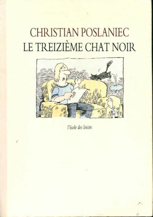 Le treizième chat noir - Christian Poslaniec - Livre