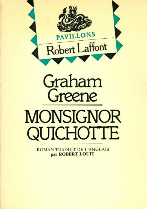 Monsignor Quichotte - Graham Greene - Livre