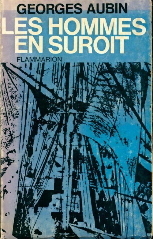 Les hommes en suroît - Georges Aubin - Livre