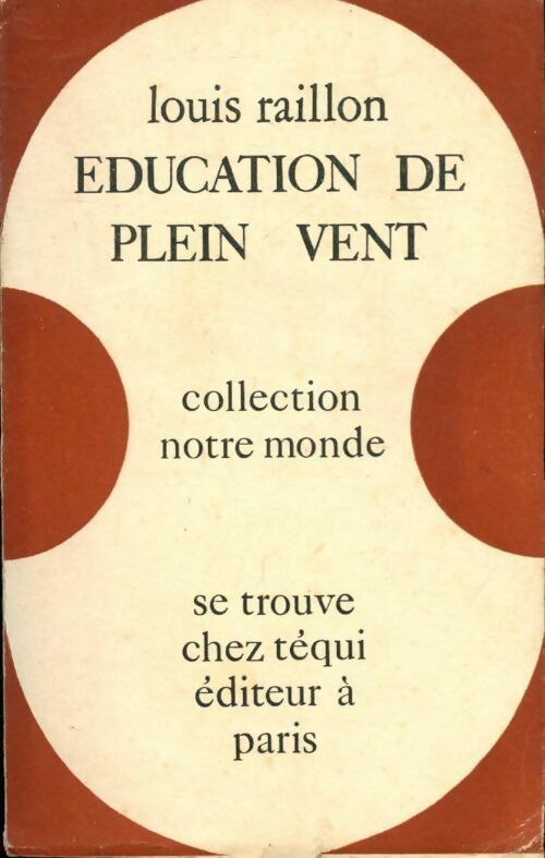 Education de plein vent - Louis Raillon - Livre