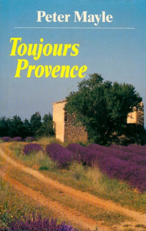 Toujours Provence - Peter-Mayle - Livre