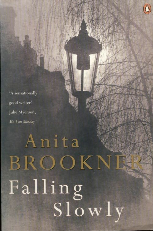 Falling slowly - Anita Brookner - Livre