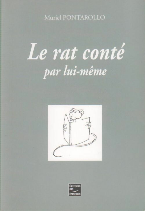 Le rat conté par lui-même - Muriel Pontarollo - Livre