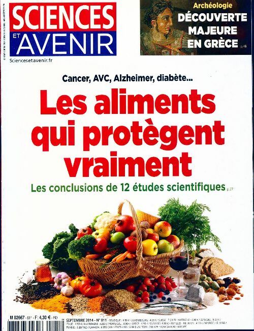 Sciences et avenir n°811 : Les aliments qui protègent vraiment - Collectif - Livre