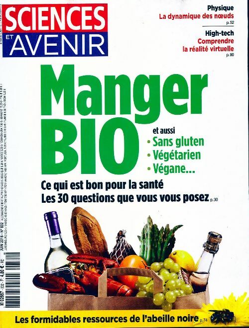 Sciences et avenir n°832 : Manger bio - Collectif - Livre