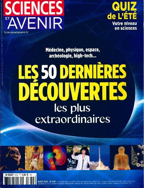 Sciences et avenir n°834 : Les 50 dernières découvertes - Collectif - Livre