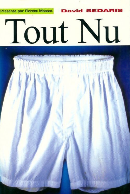 Tout nu - David Sedaris - Livre