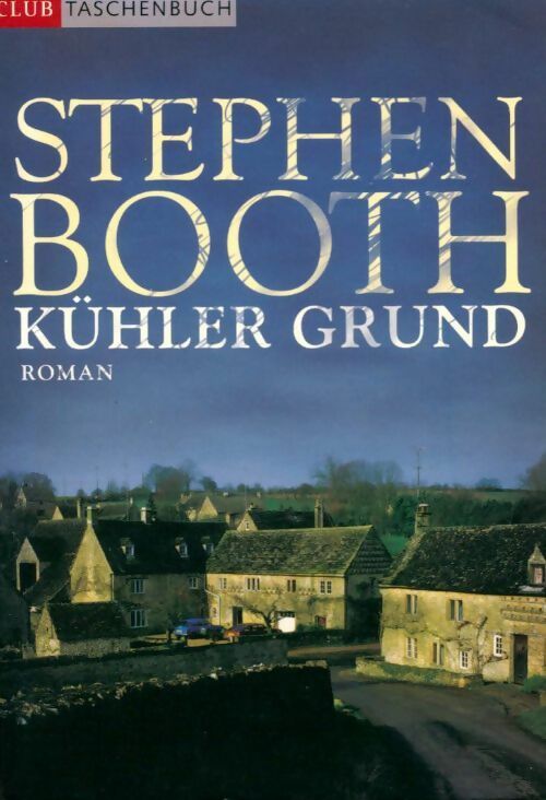Kühler Grund - Stephen Booth - Livre