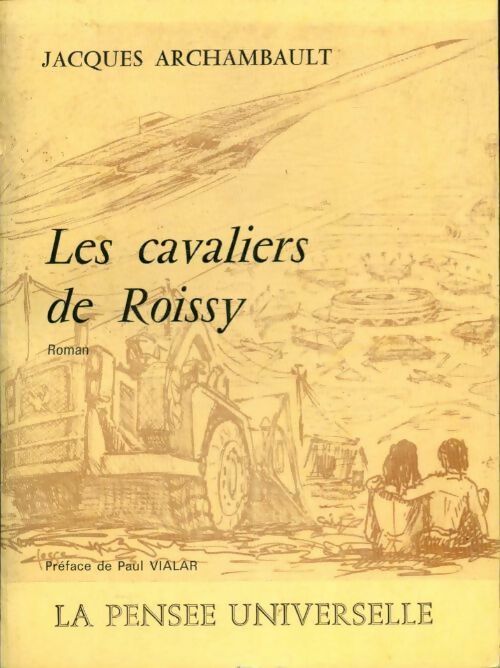 Les cavaliers de Roissy - Jacques Archambault - Livre