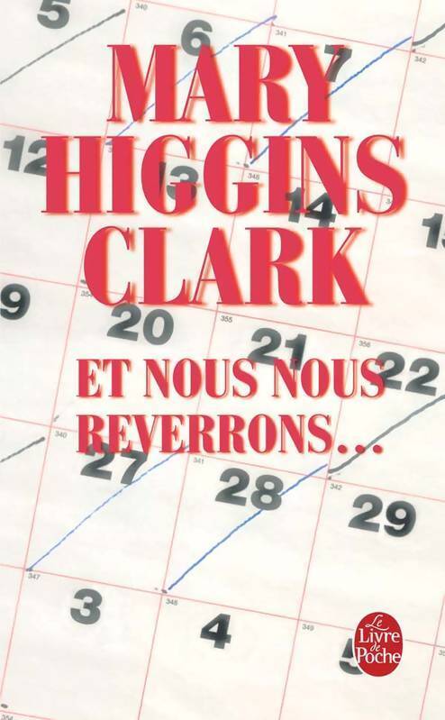 Et nous nous reverrons... - Mary Higgins Clark - Livre