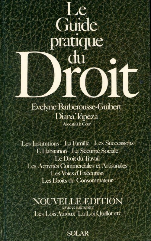 Le guide pratique du droit - Evelyne Barberousse - Livre