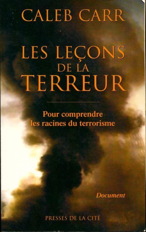 Les leçons de la terreur - Caleb Carr - Livre