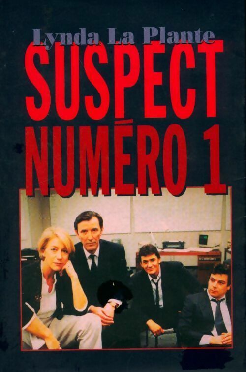 Suspect numéro 1 - Lynda La Plante - Livre