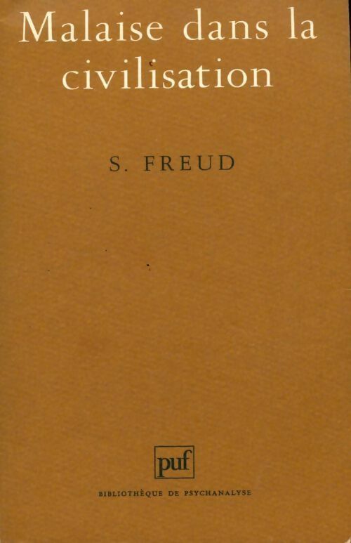 Malaise dans la civilisation - Sigmund Freud - Livre