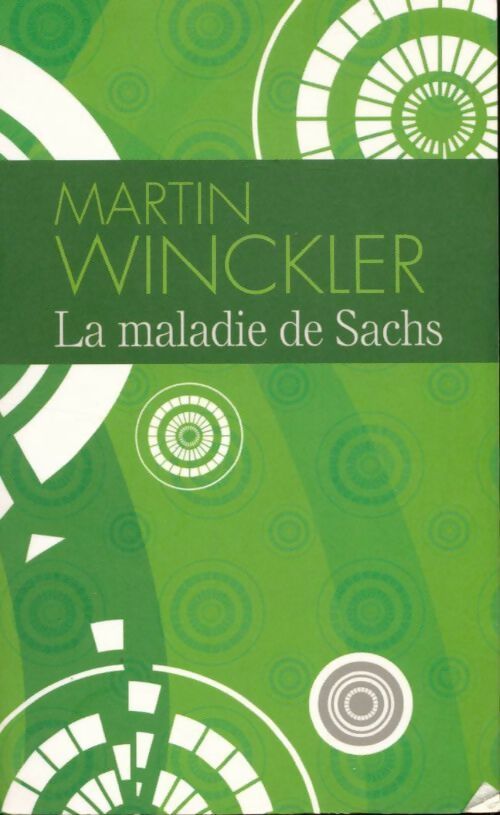 La maladie de Sachs - Martin Winckler - Livre
