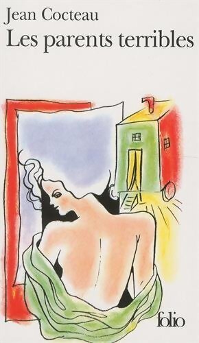 Les parents terribles - Jean Cocteau - Livre