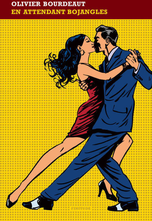 En attendant Bojangles - Olivier Bourdeaut - Livre