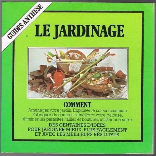 Le jardinage - Ann Bonar - Livre