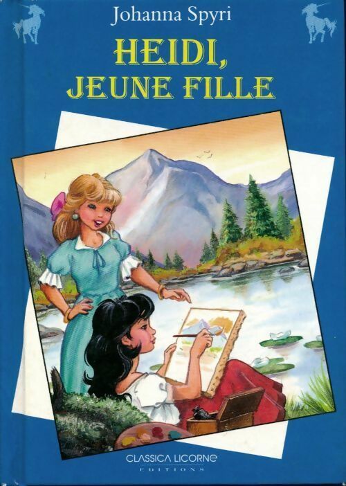Heïdi jeune fille - Johanna Spyri - Livre