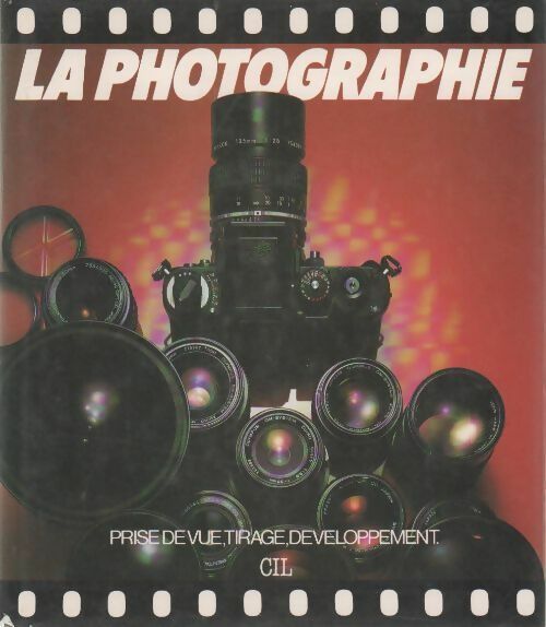 La photographie - M. Busselle - Livre