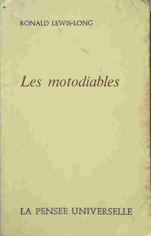 Les motodiables - Ronald Lewis-Long - Livre
