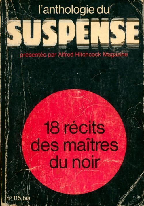 L'anthologie du suspense. 18 récits des maîtres du noir - Alfred Hitchcock - Livre