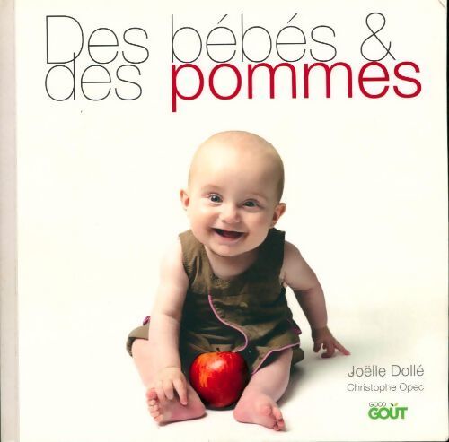 Des bébés & des pommes - Joëlle Dollé - Livre