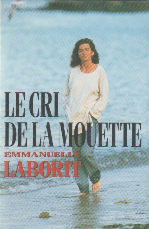Le cri de la mouette - Emmanuelle Laborit - Livre