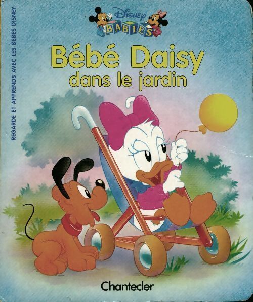 Bébé Daisy dans le jardin - Walt Disney - Livre