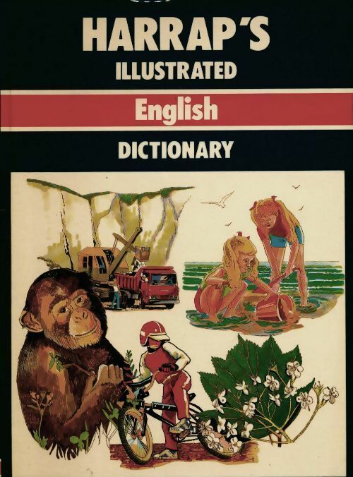 Harrap's Illustrated English dictionnary - W. L Darley - Livre