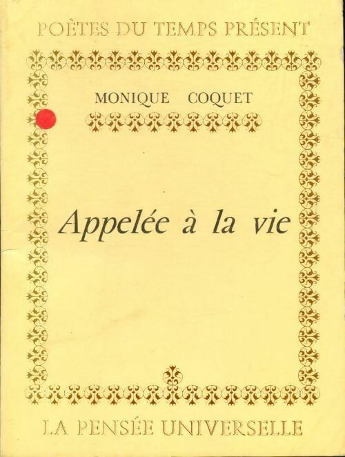 Appelée à la vie - Monique Coquet - Livre