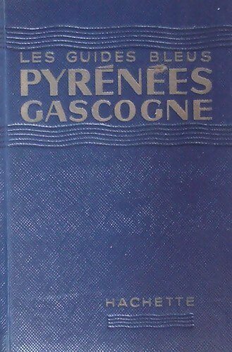 Pyrénées, Gascogne - Jean-Jacques fauvel, Christian Perrin - Livre
