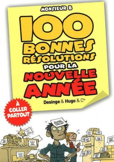 100 bonnes résolutions pour l'année à venir - Monsieur B. - Livre