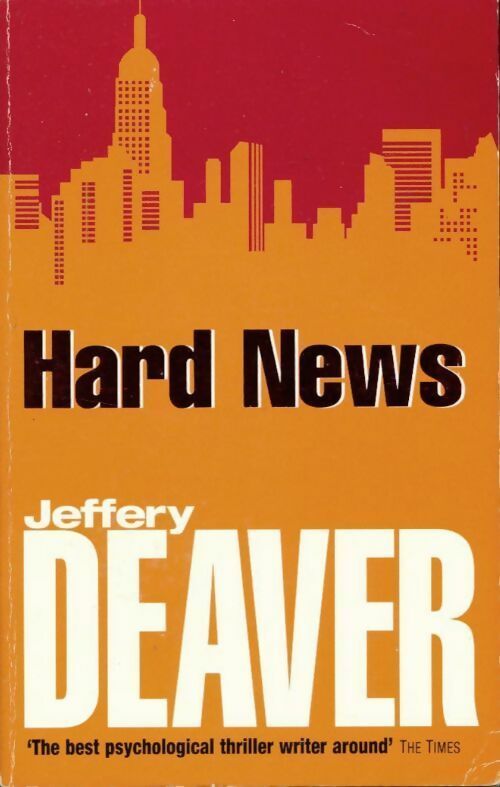 Hard news - Jeffery Deaver - Livre