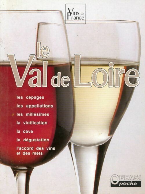 Le Val de Loire - Claude Groell - Livre