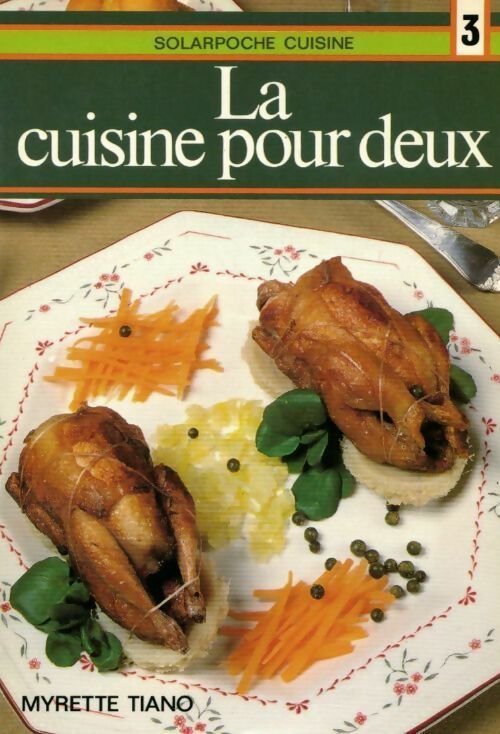 La cuisine pour deux - Myrette Tiano - Livre