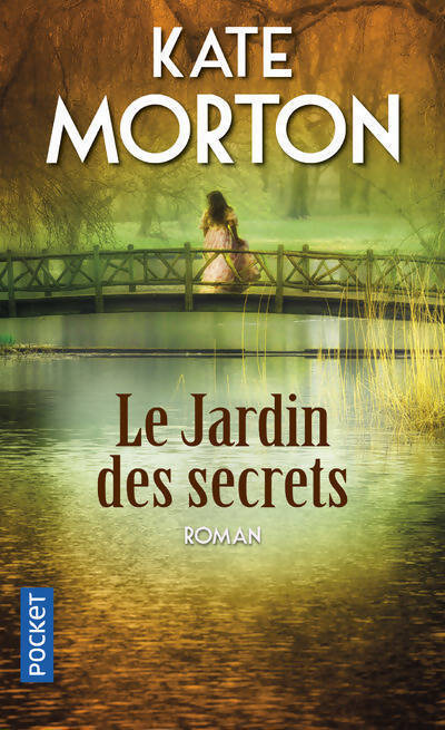 Le jardin des secrets - Kate Morton - Livre