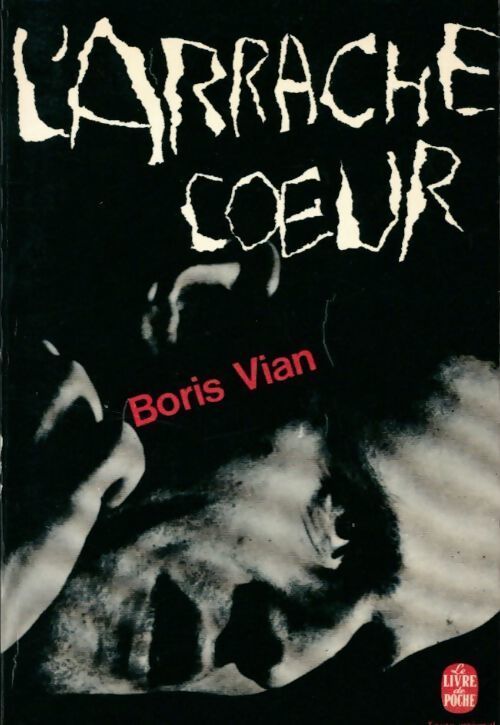 L'arrache-coeur - Boris Vian - Livre