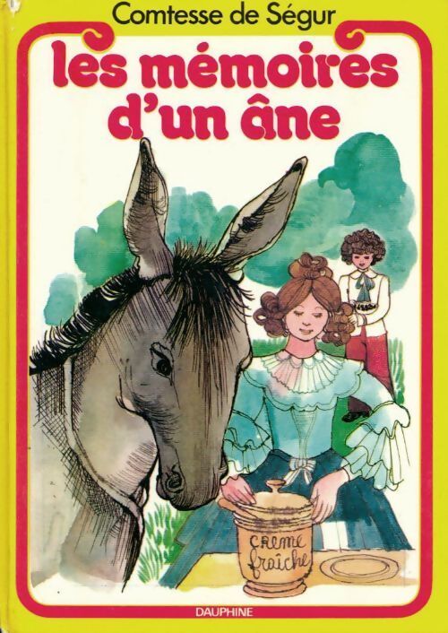Les mémoires d'un âne - Sophie De Ségur - Livre