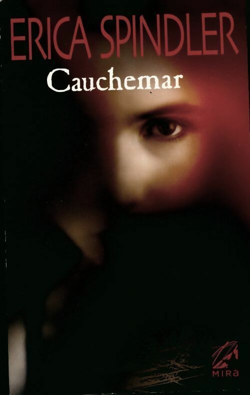 Cauchemar - Erica Spindler - Livre