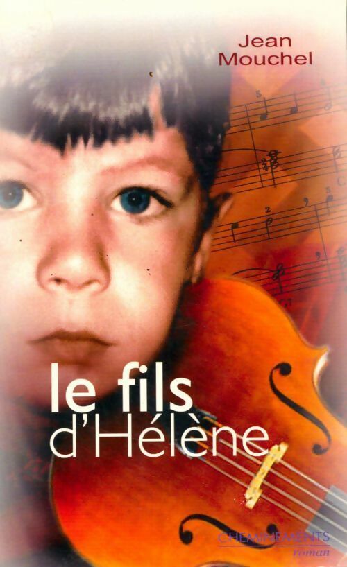 Le fils d'Hélène - Jean Mouchel - Livre