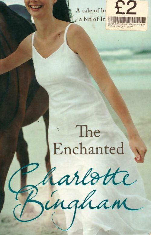 The enchanted - Charlotte Bingham - Livre
