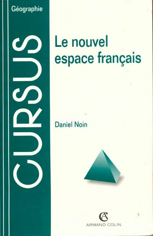 Le nouvel espace français - Daniel Noin - Livre